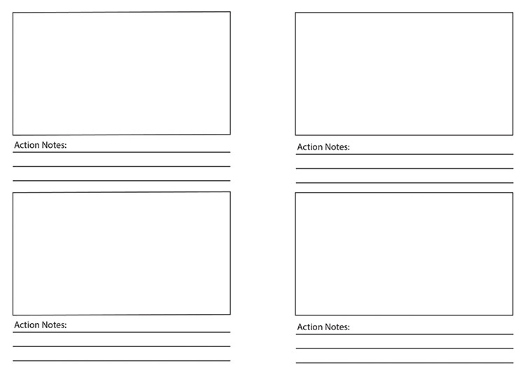 4 storyboard panels with space for Action Notes beneath each panel