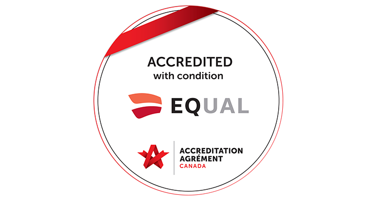 Accredited with Condition EQUAL accreditation Canada